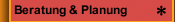Beratung & Planung